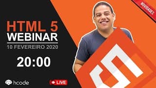 HTML 5 - Webinar 10 de fevereiro de 2020 às 20h